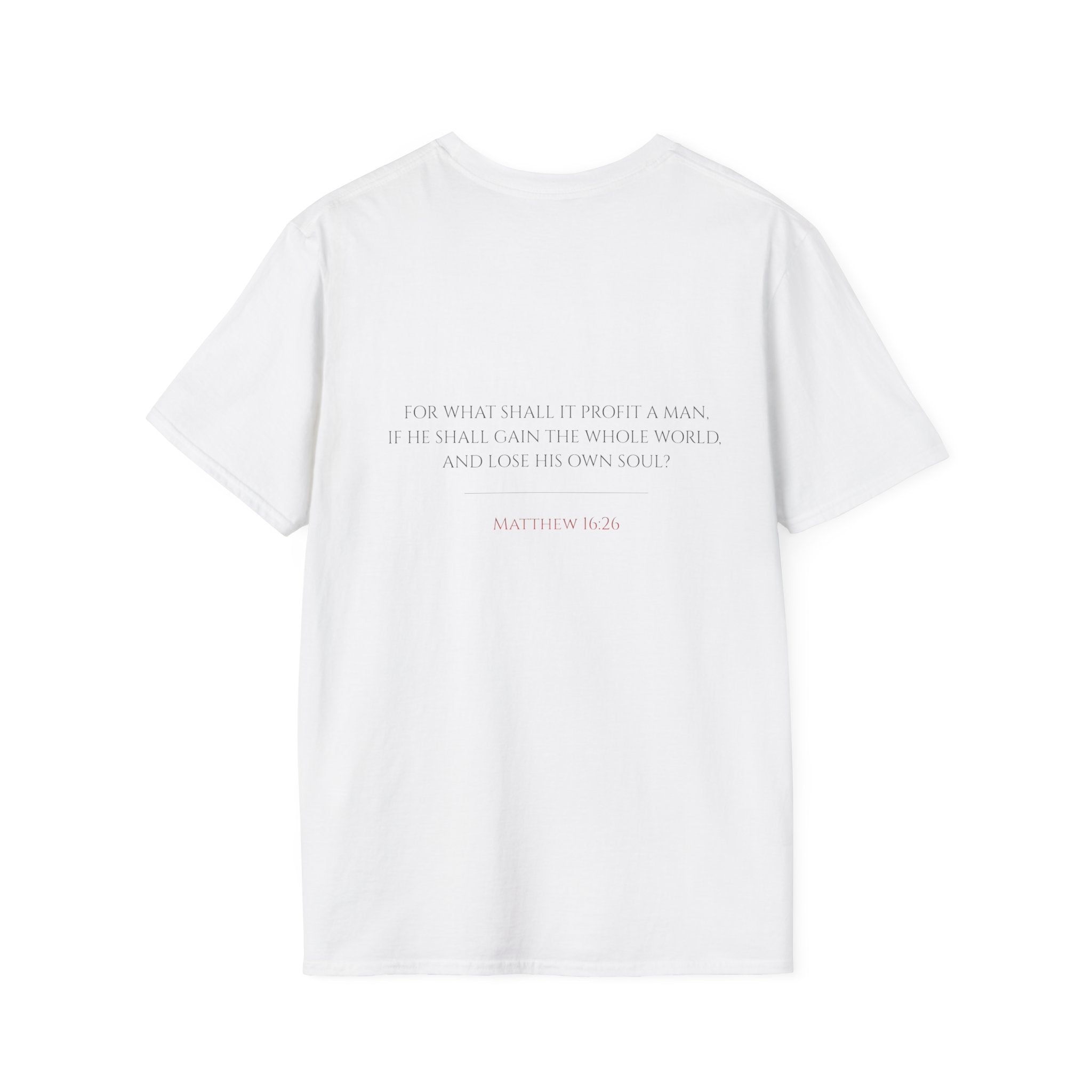 Sacrifice™ Matthew 16:26 T-Shirt